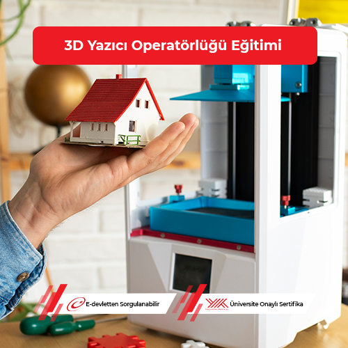 3D Yazıcı Operatörlüğü Eğitimi 