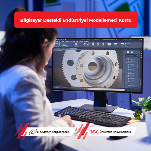 Bilgisayar Destekli Endüstriyel Modellemeci Eğitimi