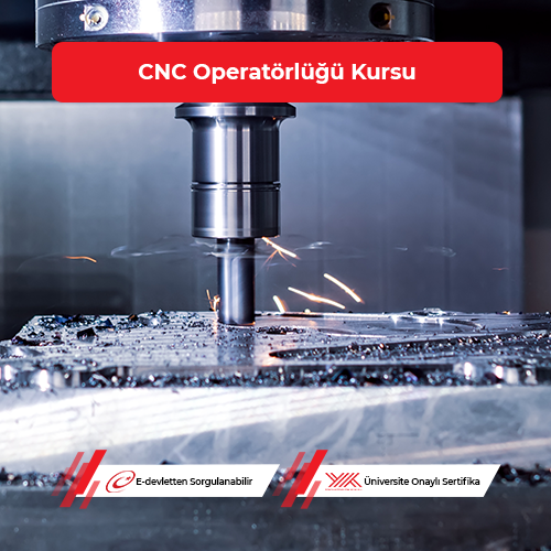 CNC Operatörlüğü Sertifikası