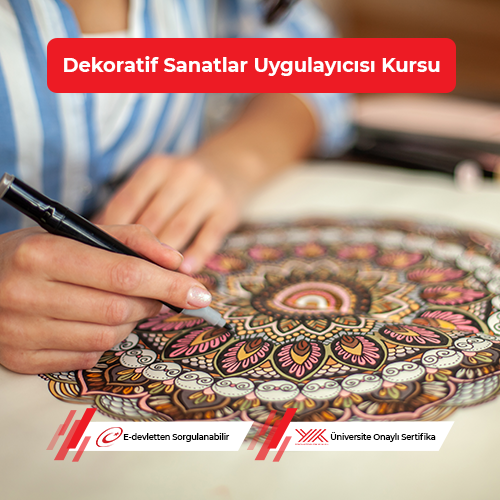 Dekoratif Sanatlar Uygulayıcısı Eğitimi