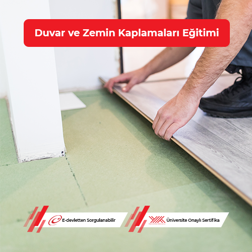 Duvar ve Zemin Kaplamaları Eğitimi