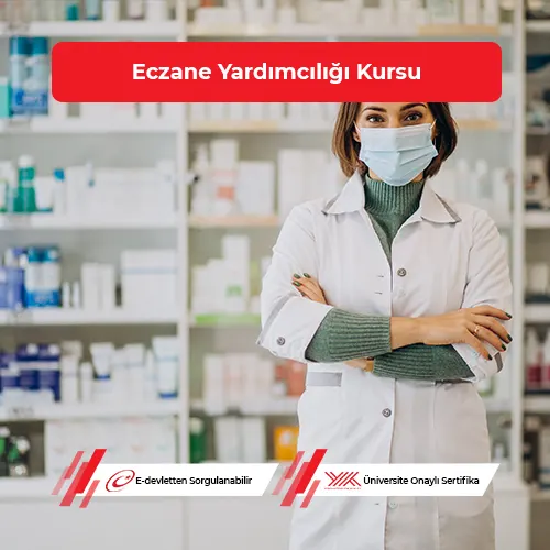 Eczane Yardımcılığı Kursu