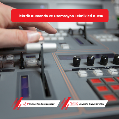 Elektrik Kumanda ve Otomasyon Teknikleri Eğitimi 