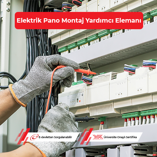 Elektrik Pano Montaj Yardımcı Elemanı Eğitimi 