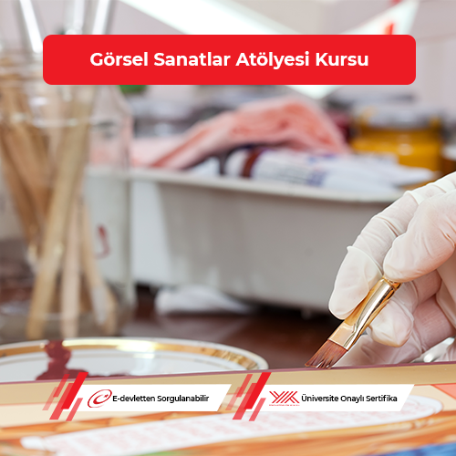 Görsel Sanatlar Atölyesi Eğitimi