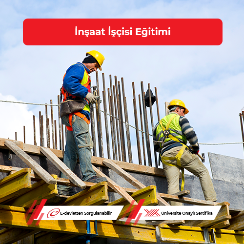 İnşaat İşçisi Eğitimi