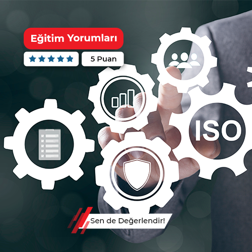 ISO 9001;2015 Kalite Yönetim Sistemleri Kursu
