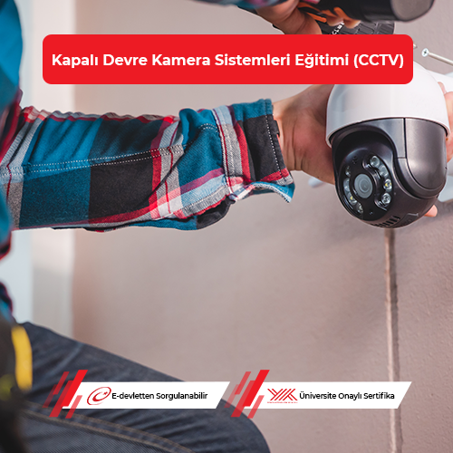 Kapalı Devre Kamera Sistemleri Eğitimi (CCTV)