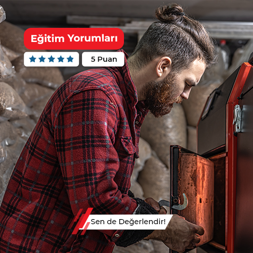 Katı Yakıtlı Kalorifer Ateşçisi Kursu