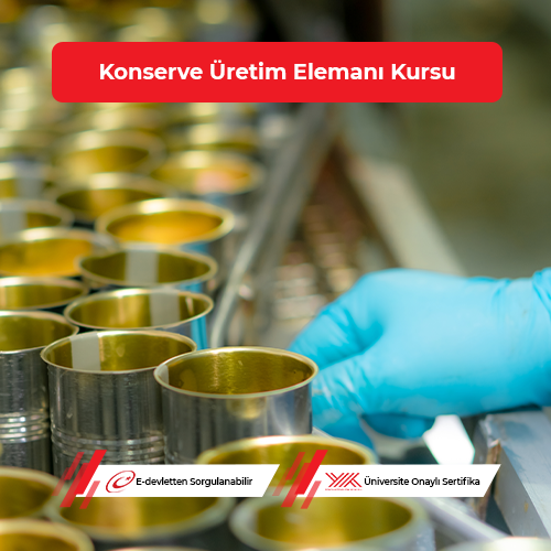 Konserve Üretim Elemanı Eğitimi