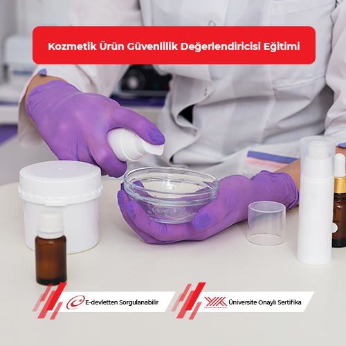 Kozmetik Ürün Güvenlilik Değerlendiricisi Eğitimi