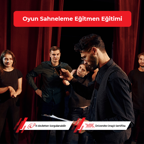 Oyun Sahneleme Eğitmen Eğitimi