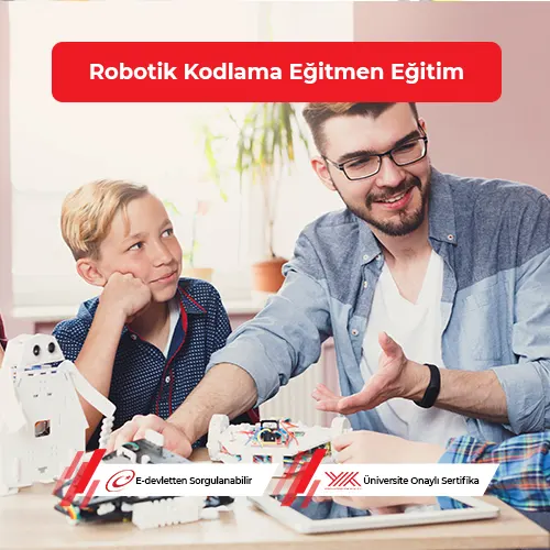 ROBOTİK KODLAMA EĞİTMEN EĞİTİMİ