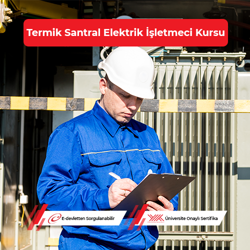 Termik Santral Elektrik İşletmeci Eğitimi