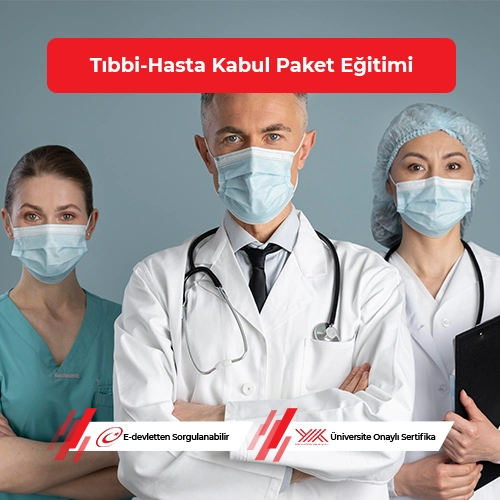 TIBBİ, HASTA KABUL EĞİTİMİ