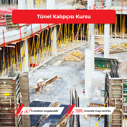 Tünel Kalıpçısı Eğitimi