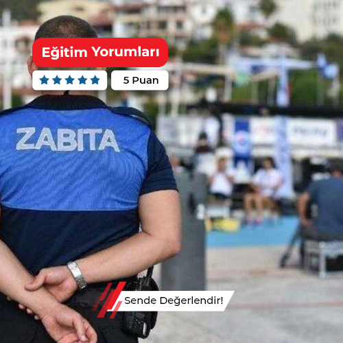 Yerel Yönetimlerde Zabıta ve Destek Hizmetleri Kursu